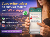Como evitar golpes no primeiro contato pelo WhatsApp