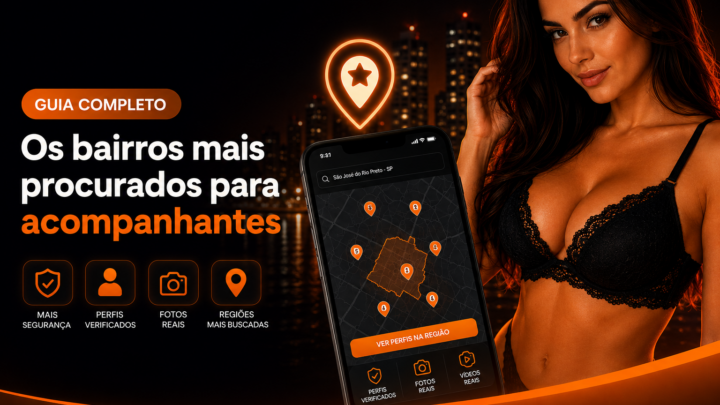 Os bairros mais buscados para acompanhantes em São José do Rio Preto